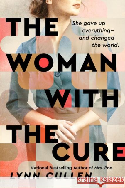 The Woman with the Cure Cullen, Lynn 9780593438060 