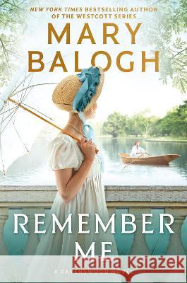 Remember Me: Phillippa\'s Story Mary Balogh 9780593438152 Berkley Books