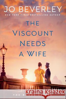 The Viscount Needs a Wife Jo Beverley 9780593438824 Berkley Books