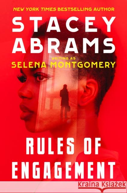 Rules Of Engagement Stacey Abrams 9780593439395