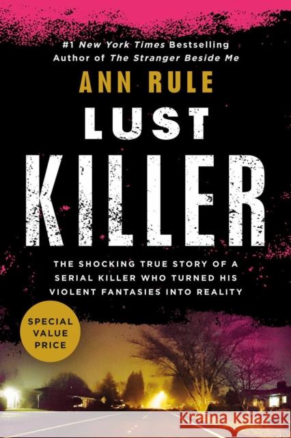 Lust Killer Ann Rule 9780593441398 Bantam Doubleday Dell Publishing Group Inc