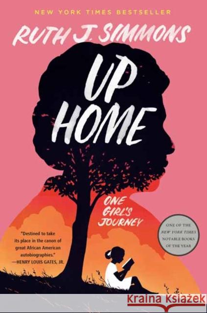 Up Home: One Girl's Journey Ruth J. Simmons 9780593446027 Random House USA Inc