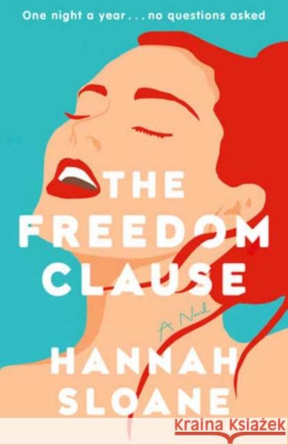 The Freedom Clause Hannah Sloane 9780593447321