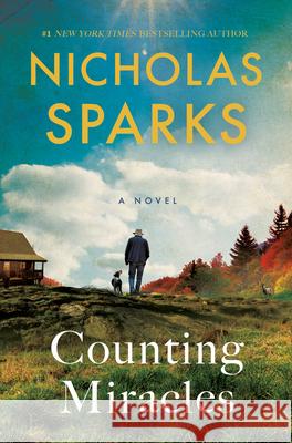 Counting Miracles Nicholas Sparks 9780593449592 Random House