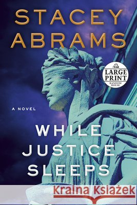 While Justice Sleeps Abrams, Stacey 9780593452721