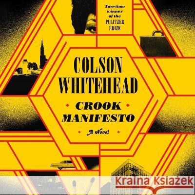 Crook Manifesto Colson Whitehead 9780593455579