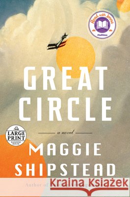 Great Circle Shipstead, Maggie 9780593459416