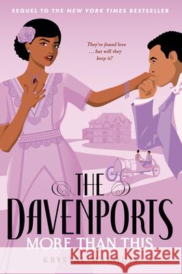 The Davenports: More Than This Krystal Marquis 9780593463369 Dial Books