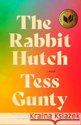 The Rabbit Hutch Tess Gunty 9780593467879 Vintage