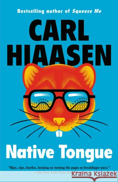 Native Tongue Carl Hiaasen 9780593471067