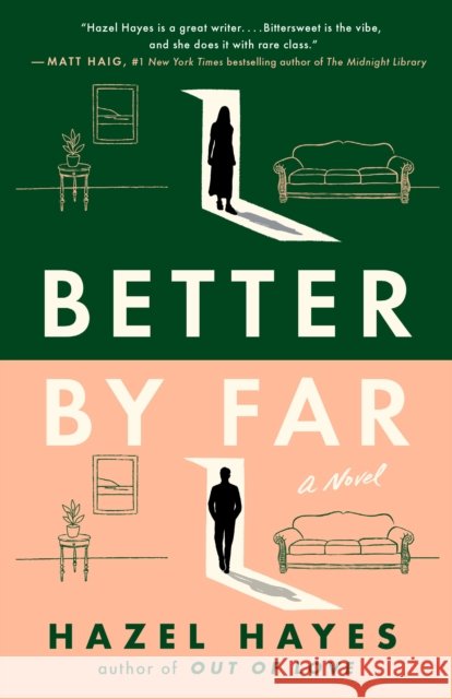Better by Far Hazel Hayes 9780593472958