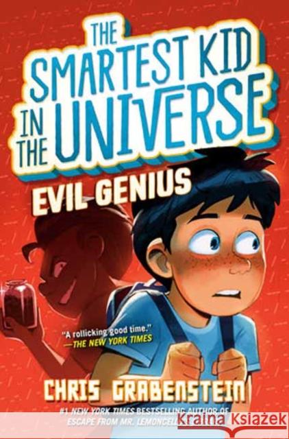 Smartest Kid in the Universe #3: Evil Genius  9780593480939 