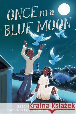 Once in a Blue Moon Sharon G. Flake 9780593480984 Alfred A. Knopf Books for Young Readers