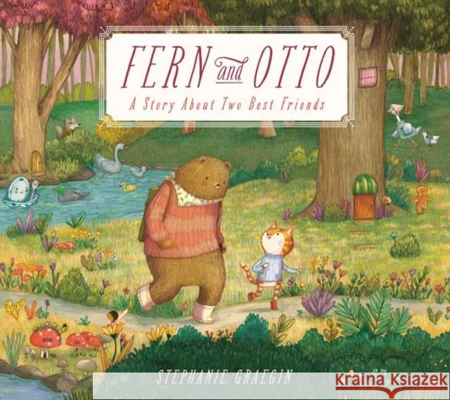 Fern and Otto: A Picture Book Story About Two Best Friends Stephanie Graegin 9780593481325 Random House USA Inc