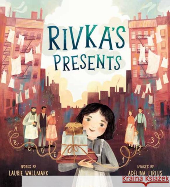 Rivka's Presents Laurie Wallmark Adelina Lirius 9780593482070