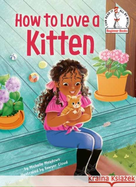 How to Love a Kitten Sawyer Cloud 9780593483190 Random House USA Inc