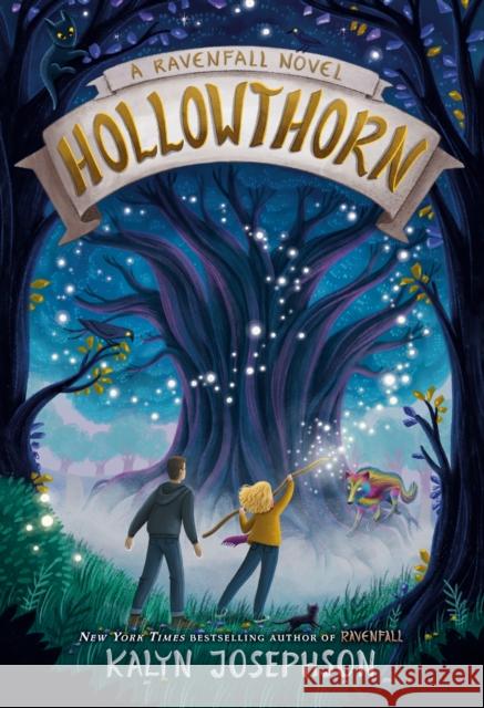 Hollowthorn: A Ravenfall Novel Kalyn Josephson 9780593483657 Yearling Books