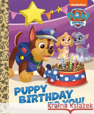 Puppy Birthday to You! (Paw Patrol) Tex Huntley Golden Books 9780593484357 Golden Books