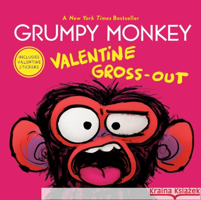 Grumpy Monkey Valentine Gross-Out Suzanne Lang Max Lang 9780593486924 Random House USA Inc