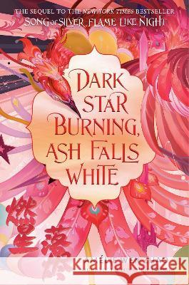 Dark Star Burning, Ash Falls White Am?lie Wen Zhao 9780593487556 Delacorte Press