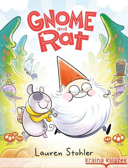 Gnome and Rat: (A Graphic Novel) Lauren Stohler 9780593487815 Alfred A. Knopf Books for Young Readers