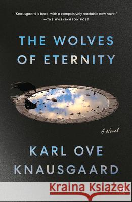 The Wolves of Eternity Karl Ove Knausgaard Martin Aitken 9780593490853 Penguin Books