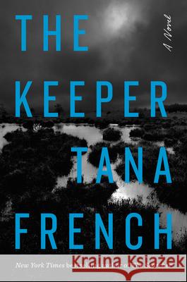 The Keeper Tana French 9780593493465 Viking