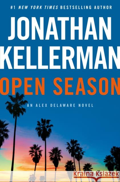 Open Season Jonathan Kellerman 9780593497692