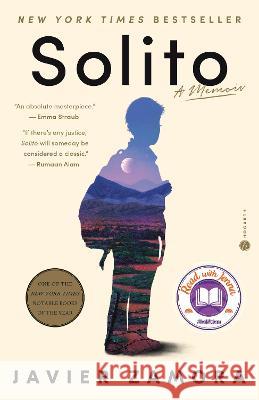 Solito: A Memoir Javier Zamora 9780593498088 Hogarth Press