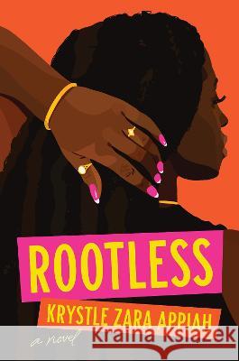 Rootless Krystle Zara Appiah 9780593500453 Ballantine Books