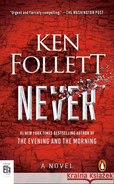 Never: A Novel Ken Follett 9780593511558