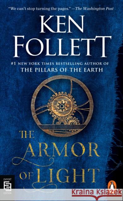 The Armor of Light Ken Follett 9780593512685 Penguin Putnam Inc