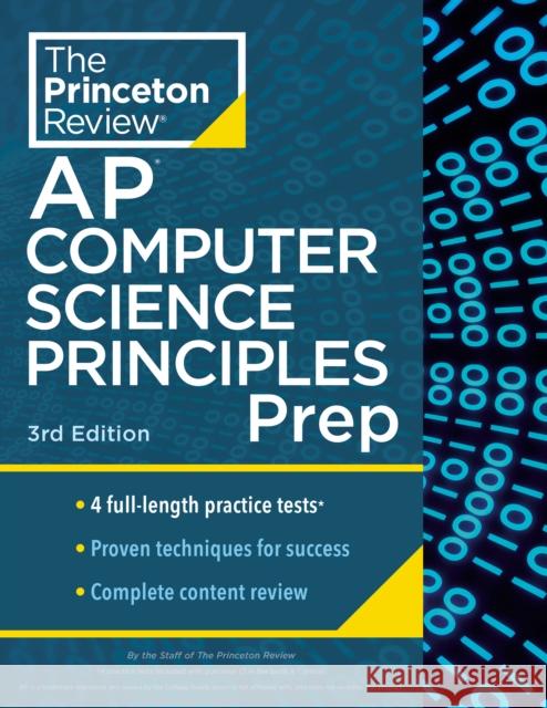 Princeton Review AP Computer Science Principles Prep, 2024: 4 Practice Tests + Complete Content Review + Strategies & Techniques The Princeton Review 9780593516782 Princeton Review