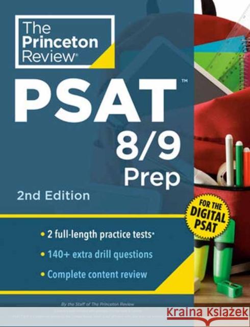 Princeton Review PSAT 8/9 Prep: 2 Practice Tests + Content Review + Strategies for the Digital PSAT Princeton Review 9780593517451