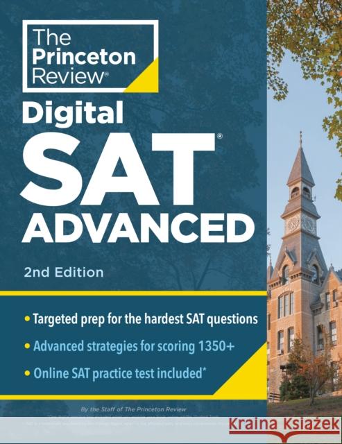 Princeton Review SAT Advanced, 2nd Edition: Targeted Prep & Practice for the Hardest SAT Question Types Princeton Review 9780593517475 Princeton Review