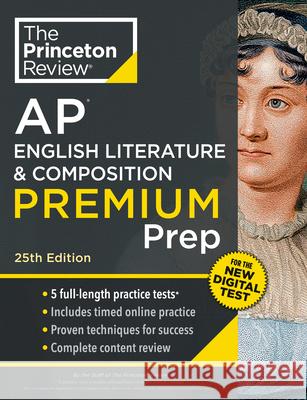 Princeton Review AP English Literature & Composition Premium Prep: 5 Practice Tests + Digital Practice Online + Content Review Princeton Review 9780593517635
