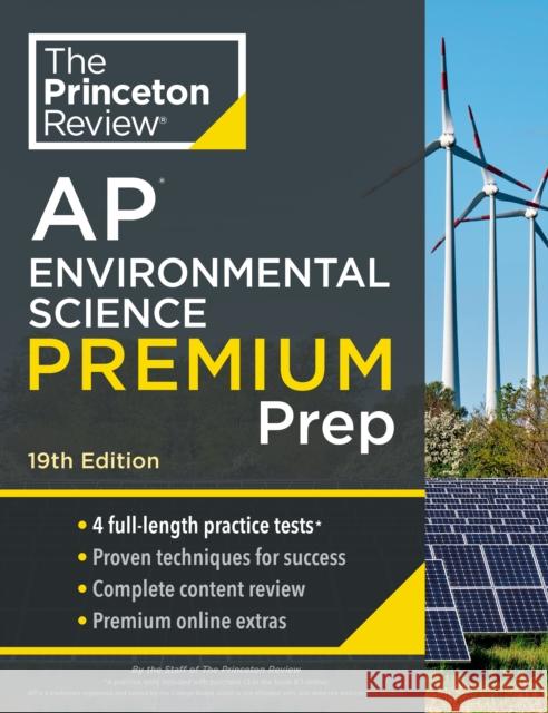 Princeton Review AP Environmental Science Premium Prep: 4 Practice Tests + Complete Content Review + Strategies & Techniques Princeton Review 9780593517659