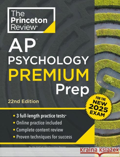 Princeton Review AP Psychology Premium Prep: For the NEW 2025 Exam: 3 Practice Tests + Digital Practice + Content Review Princeton Review 9780593517727