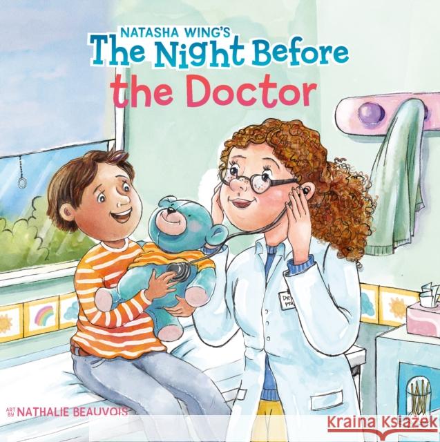 The Night Before the Doctor Natasha Wing Nathalie Beauvois 9780593519813 Grosset & Dunlap