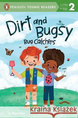 Bug Catchers Megan Litwin Shauna Lynn Panczyszyn 9780593519929 Penguin Young Readers Group