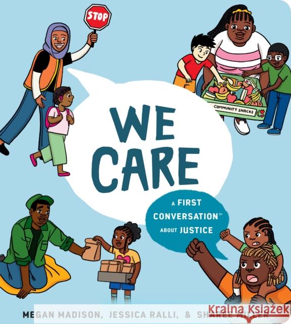 We Care: A First Conversation About Justice Jessica Ralli 9780593521007 Rise X Penguin Workshop