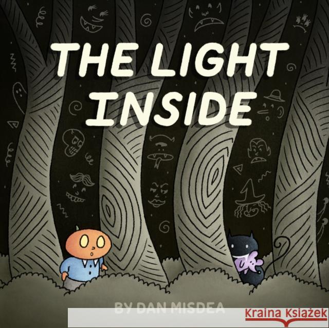 The Light Inside Dan Misdea Dan Misdea 9780593521625 Penguin Workshop