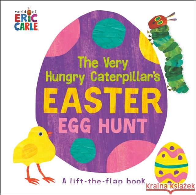 The Very Hungry Caterpillar's Easter Egg Hunt Eric Carle 9780593523575