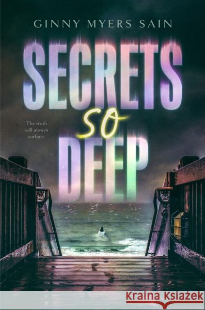 Secrets So Deep Ginny Myers Sain 9780593528860 