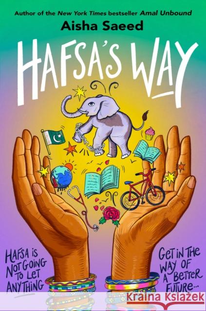 Hafsa's Way Aisha Saeed 9780593529379 Nancy Paulsen Books