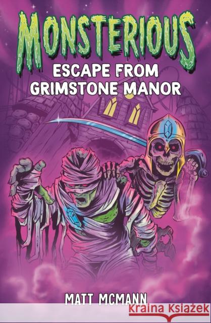 Escape from Grimstone Manor (Monsterious, Book 1) Matt McMann 9780593530719 Penguin Putnam Inc