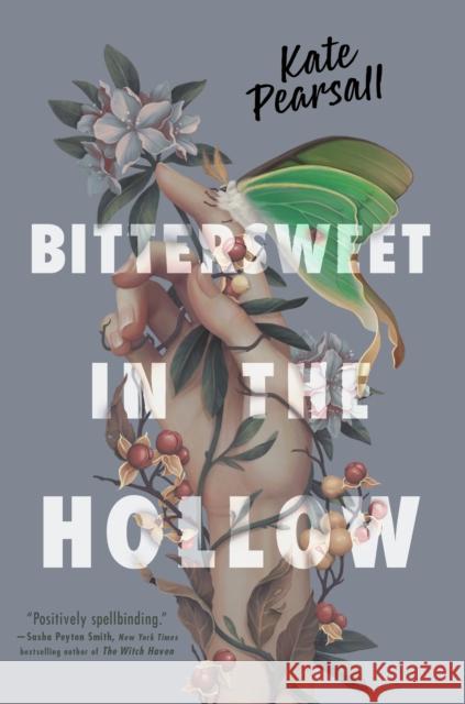 Bittersweet in the Hollow Kate Pearsall 9780593531044 Penguin Putnam Inc