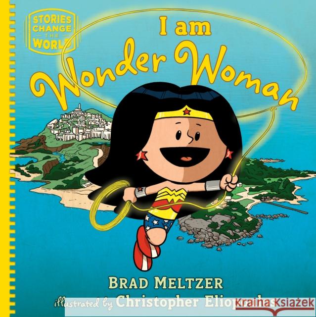 I Am Wonder Woman Meltzer, Brad 9780593531495