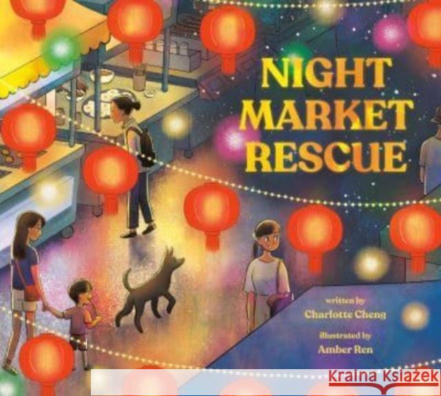 Night Market Rescue  9780593531723 Penguin Young Readers