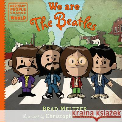 We are The Beatles Brad Meltzer 9780593533451 Rocky Pond Books